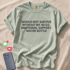 EMOTIONAL SUPPORT T-Shirt