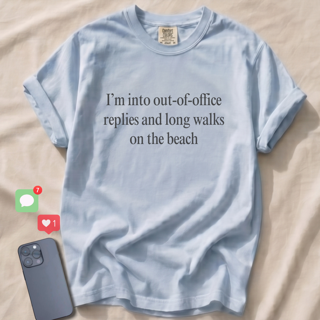 I'm into out-of-office replies T-Shirt