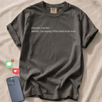 Physically, I am here... T-Shirt