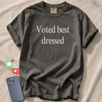 Voted best dressed T-Shirt