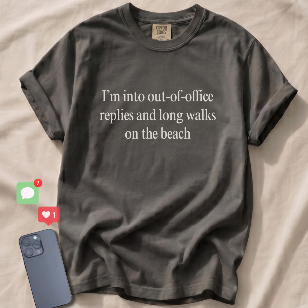 I'm into out-of-office replies T-Shirt