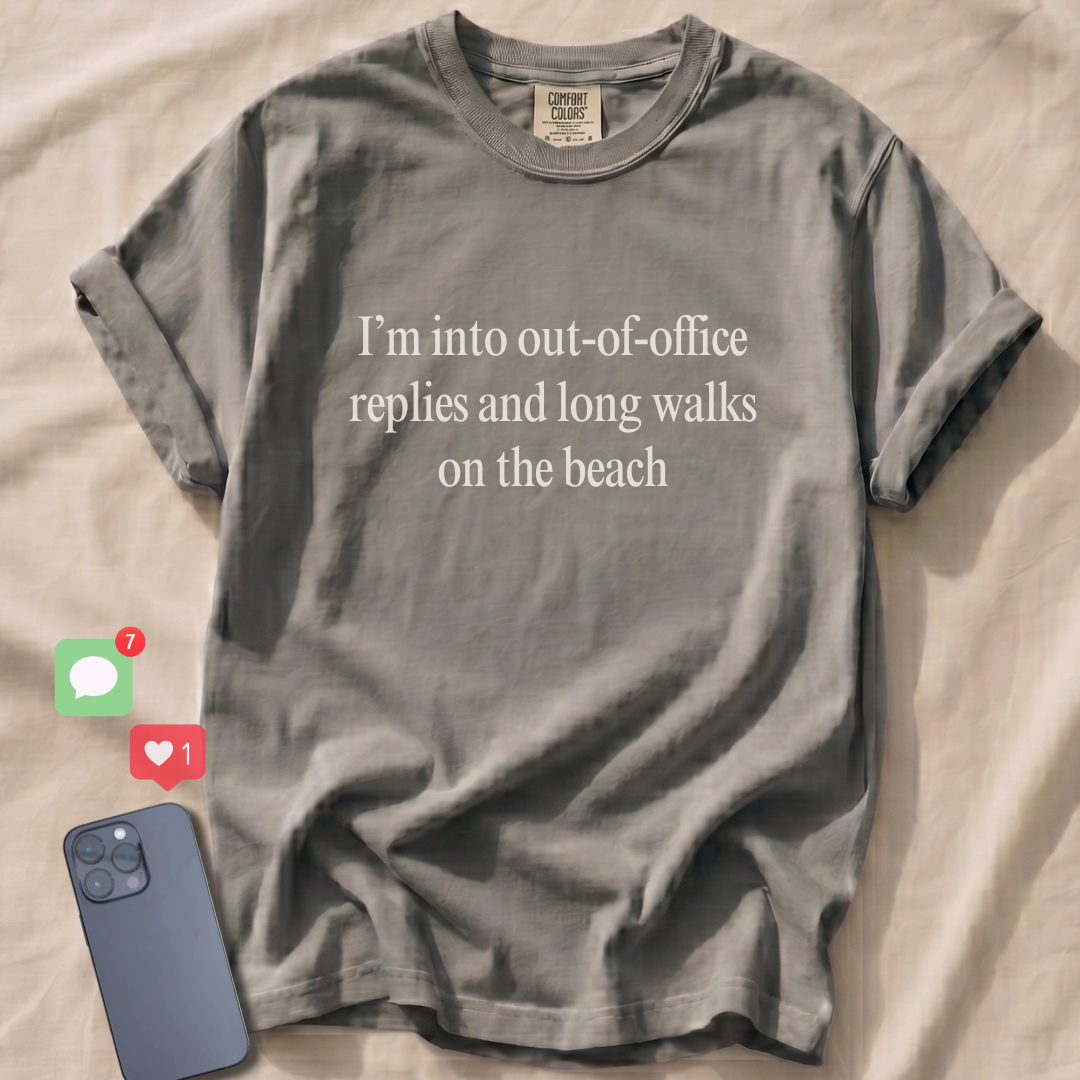I'm into out-of-office replies T-Shirt