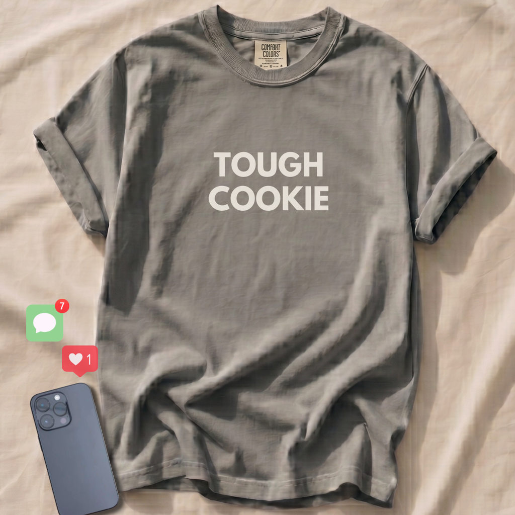 TOUGH COOKIE T-Shirt
