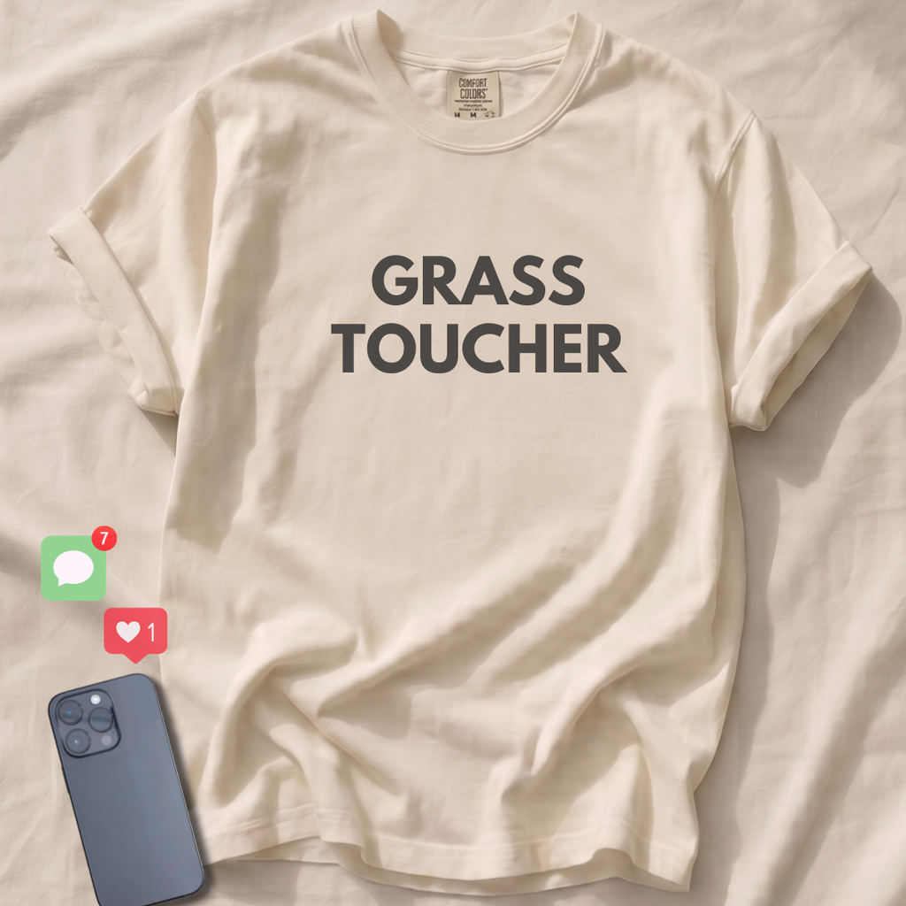 GRASS TOUCHER T-Shirt