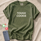 TOUGH COOKIE T-Shirt